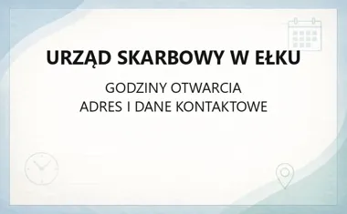 Urząd Skarbowy w Ełku - kontakt, godziny, e - PIT