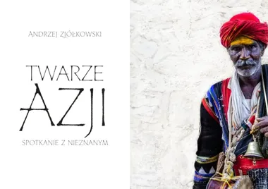 Grafika promocyjna wydarzenia ANDRZEJ ZIÓŁKOWSKI – „Twarze Azji – spotkanie z nieznanym”. Wystawa fotografii w Ełku