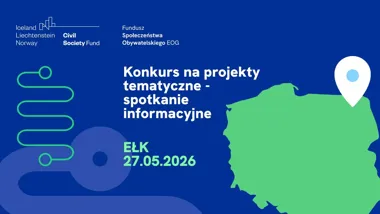 Grafika promocyjna wydarzenia Fundusz Społeczeństwa Obywatelskiego w Ełku: spotkanie informacyjne o konkursie na projekty tematyczne