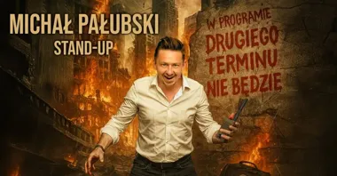Grafika promocyjna wydarzenia Stand-up Ełk: Michał Pałubski — „Drugiego terminu nie będzie”