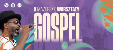 Grafika promocyjna wydarzenia X Mazurskie Warsztaty Gospel 2026