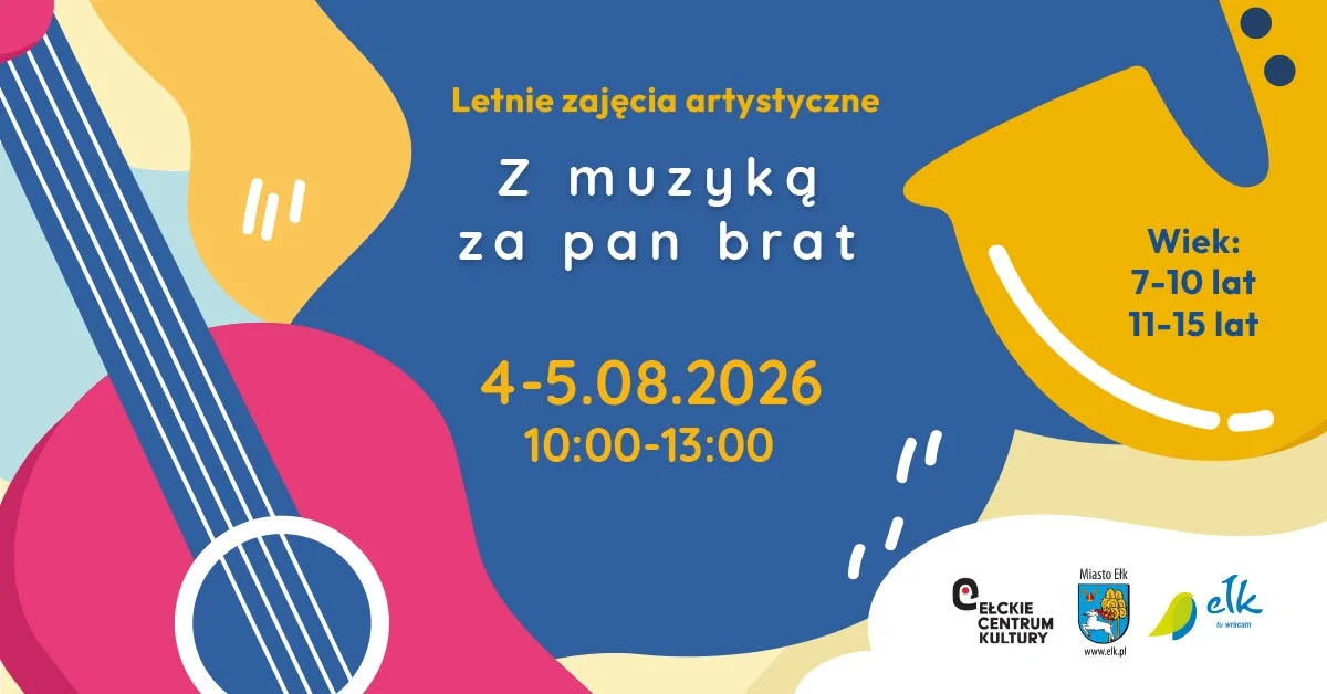 Grafika promocyjna wydarzenia Z MUZYKĄ ZA PAN BRAT – zajęcia muzyczne