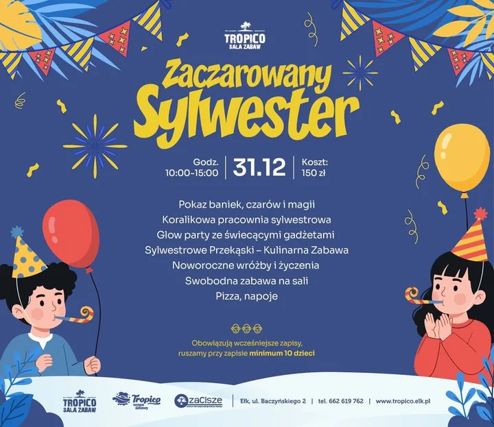 Grafika promocyjna wydarzenia Zaczarowany Sylwester w Tropico — sylwester dla dzieci w Ełku