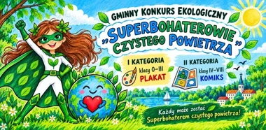 Plakat albo komiks. Uczniowie z gminy Ełk pokażą, jak chronić powietrze