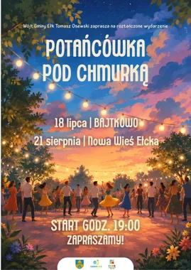 Dwie potańcówki pod chmurką w gminie Ełk. Muzyka zabrzmi w Bajtkowie i Nowej Wsi Ełckiej