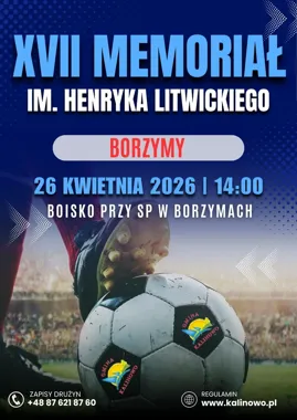 W Borzymach znów zagrają o pamięć Henryka Litwickiego na szkolnym boisku