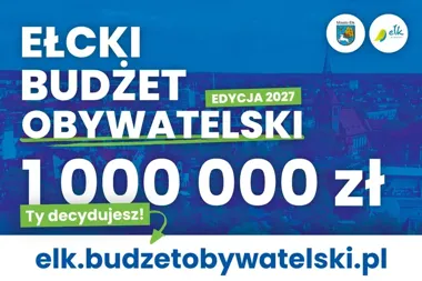Milion złotych do podziału w Ełku. Rusza Budżet Obywatelski 2027