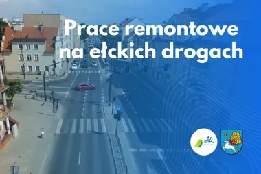 Ełk naprawi włazy i wpusty na miejskich ulicach. Wróci asfalt