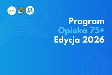 Opieka 75+ znów dostanie wsparcie. Ełk wystąpił o środki