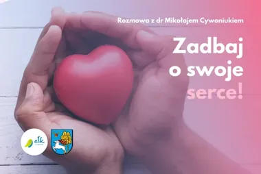 Serce nie czeka na pierwszy zawał. Lekarz wskazuje, od czego zacząć