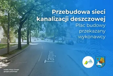 Prawie 1,5 mln zł na kanalizację przy Targowej. Prace ruszą wkrótce