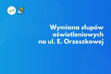 Na Orzeszkowej zwężą jezdnię. Wymiana oświetlenia może zatrzymać ruch