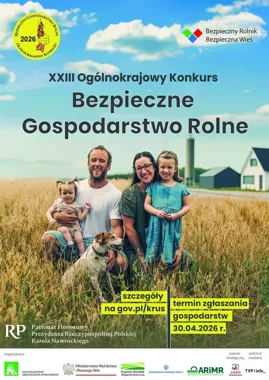 Rolnicy mają czas do końca kwietnia – rusza konkurs o bezpieczne gospodarstwo